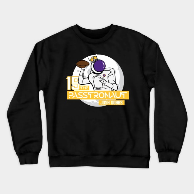 Joshua Dobbs - The Passtronaut - Minnesota Vikings Crewneck Sweatshirt by Merlino Creative